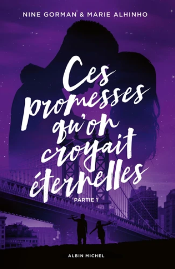 Image de l'objet &laquo; CES PROMESSES QU'ON CROYAIT ETERNELLES / TOME 4 - PARTIE 1 &raquo;