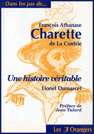 Image de l'objet &laquo; CHARETTE DE LA CONTRIE , UNE VERITABLE HISTOIRE &raquo;