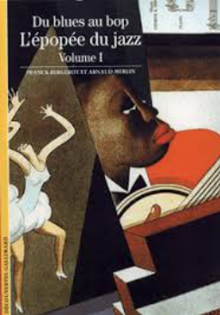 Image de l'objet &laquo; EPOPEE DU JAZZ (L') , BLUES AU BOP &raquo;