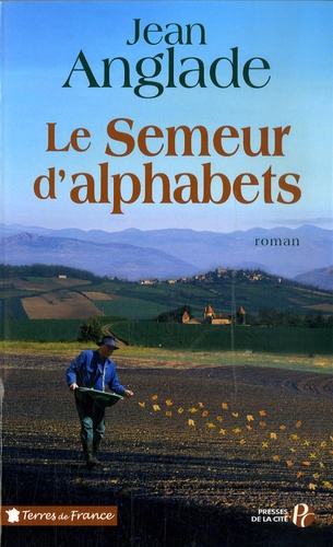 Image de l'objet &laquo; SEMEUR D'ALPHABETS (LE) &raquo;
