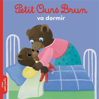 Image de l'objet &laquo; PETIT OURS BRUN VA DORMIR &raquo;