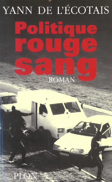 Image de l'objet &laquo; POLITIQUE ROUGE SANG &raquo;