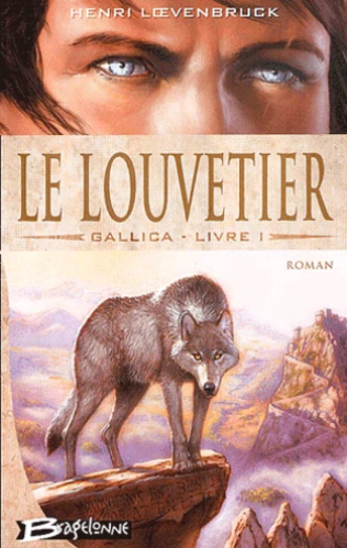 Image de l'objet &laquo; GALLICA LIVRE I / LE LOUVETIER &raquo;