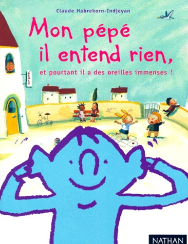 Image de l'objet &laquo; MON PEPE IL ENTEND RIEN &raquo;