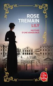 Image de l'objet &laquo; LILY, L'HISTOIRE D'UNE VENGEANCE &raquo;