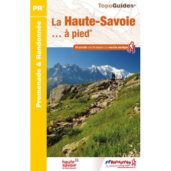 Image de l'objet &laquo; HAUTE-SAVOIE... A PIED - TOPO GUIDES &raquo;