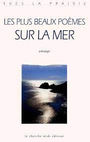 Image de l'objet &laquo; PLUS BEAUX POEMES SUR LA MER (LES) &raquo;