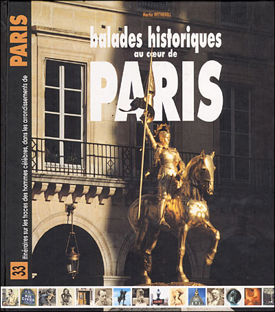 Image de l'objet &laquo; BALADES HISTORIQUES AU COEUR DE PARIS ITINERAIRES SUR LES TRACES DES HOMMES CELE &raquo;