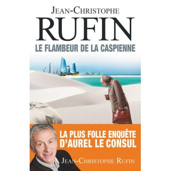 Image de l'objet &laquo; FLAMBEUR DE LA CASPIENNE (LE) &raquo;