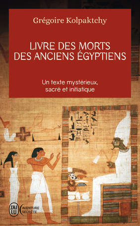 Image de l'objet &laquo; LIVRE DES MORTS DES ANCIENS EGYPTIENS (LE) &raquo;