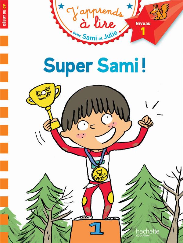 Image de l'objet &laquo; J’APPRENDS A LIRE AVEC SAMI ET JULIE / SUPER SAMI ! &raquo;