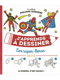 Image de l'objet &laquo; J'APPRENDS A DESSINER / LES SUPER-HEROS &raquo;