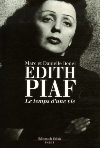 Image de l'objet &laquo; EDITH PIAF LE TEMPS D'UNE VIE &raquo;