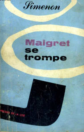 Image de l'objet &laquo; MAIGRET A PEUR , MAIGRET SE TROMPE TOME 17 &raquo;