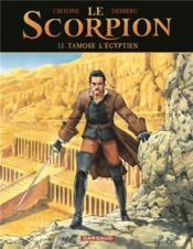 Image de l'objet « SCORPION (LE) TOME 13 / TAMOSE L'EGYPTIEN »