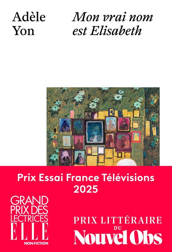 Image de l'objet &laquo; MON VRAI NOM EST ELISABETH &raquo;