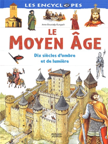Image de l'objet &laquo; MOYEN-AGE (LE) LES ENCYCLOPES &raquo;
