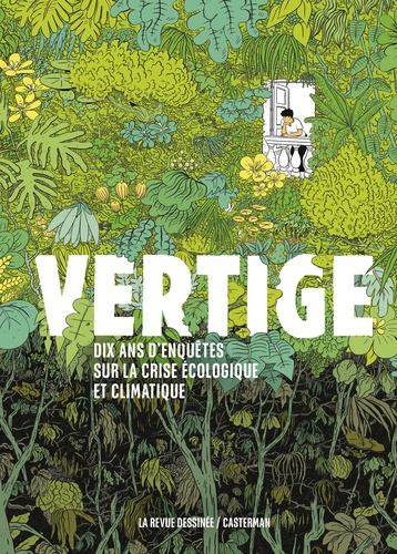 Image de l'objet « VERTIGE . DIX ANS D'ENQUETE SUR LA CRISE ECOLOGIQUE ET CLIMATIQUE »
