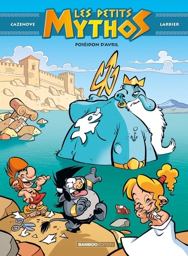 Image de l'objet « PETITS MYTHOS (LES) TOME 4 / POSEIDON D'AVRIL »