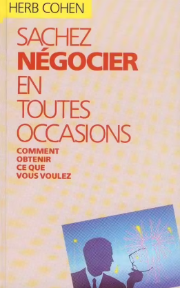 Image de l'objet &laquo; SACHEZ NEGOCIER EN TOUTES OCCASIONS &raquo;