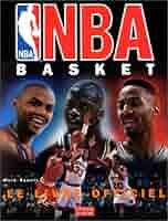 Image de l'objet &laquo; N.B.A BASKET LE LIVRE OFFICIEL &raquo;