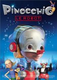 Image de l'objet « PINOCCHIO : LE ROBOT - DVD N°1360 »