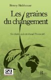 Image de l'objet &laquo; GRAINES DU CHANGEMENT (LES) - Six plantes qui ont transformé l'humanité &raquo;