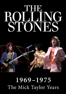 Image de l'objet « THE ROLLING STONES : 1969 - 1974 THE MICK TAYLOR YEARS »