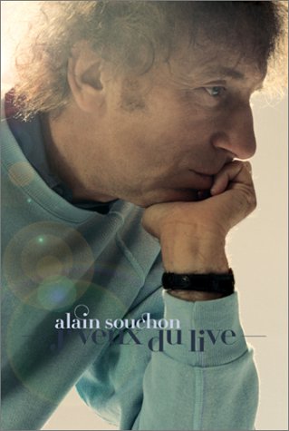 Image de l'objet « ALAIN SOUCHON : J'VEUX DU LIVE »
